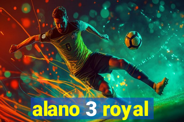 alano 3 royal